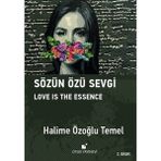 Sözün Özü Sevgi Halime Özoğlu Temel