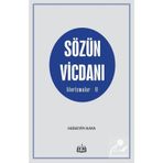 Sözün Vicdanı - Aforizmalar - 2 - Hüseyin Kaya