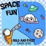 Space Fun Bold And Easy: Alcohol Marker Coloring Book For Adults And Teens Featuring Outer Space, Solar System, Rockets And Aliens Funny Designs For Relaxation
