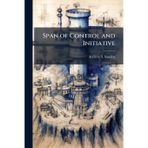 Span of Control and Initiative
