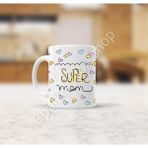 Spark's Workshop Sw Baskı Kupa - Super Mom Kupa - Anneler Günü Anne Kupası