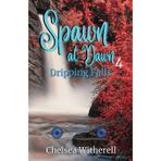 Spawn at Dawn: Dripping Falls