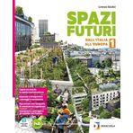 Spazi futuri. Per la Scuola media. Con e-book. Con espansione online (Vol. 1)