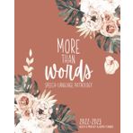 Speech Therapist Academic Planner And Calendar Weekly And Monthly: Aug-July Organizer For the SLP or Speech-Language Pathology Student With Inspirational Quotes | More Than Words