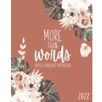 Speech Therapist Planner Weekly and Monthly: SLP Calendar and Organizer Language Pathologist With Inspirational Quotes | Trendy Cute Pink Floral | More Than Words (2022 SLP Planners)