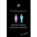 Spermler Erkekten Yumurtalar Kadından - Joe Quirk