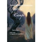 Spettri dei campi: parte prima (Le leggende di AcquaBosco, Band 6)