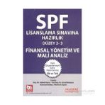 SPF Lisanslama Sınavlarına Hazırlık Düzey 2-3 Finansal Yönetim ve Mali Analiz - Adalet Hazar Şenol Babuşcu Mahmut Ceylan av sezercan bektas