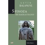 Spinoza Bir Hakikat İfadesi - Çetin Balanuye