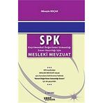 SPK Mesleki Mevzuat; Gayrimenkul Değerleme Uzmanlığı Sınav Hazırlığı İçin