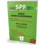 SPK - SPF Kredi Derecelendirmesi Konu Anlatımlı Soru Bankası - Mehmet Doğan