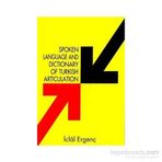 Spoken Language And Dictionary Of Turkish Articulation - İclal Ergenç