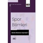 Spor Bilimleri Alanında Uluslararası Araştırmalar 2 Eğitim Yayınevi