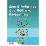 Spor Bilimlerinde Özel Eğitim ve Kaynaştırma - Pegem Akademi Yayıncılık