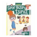 Spor Bizim İşimiz - Zıpır Öyküler 3 - Kolektif