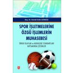 Spor İşletmelerine Özgü İşlemlerin Muhasebesi Ekin Yayınevi