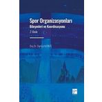Spor Organizasyonları Bileşenleri ve Koordinasyonu - Dursun Katkat