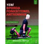Sporda Fonksiyonel Antrenman - Michael Boyle 256 Sayfa Türkçe Kitap