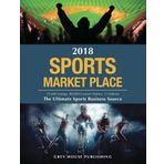 Sports Market Place, 2018: Print Purchase Includes 1 Year Free Online Access