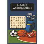 SPORTS WORD SEARCH: Puzzle Book based on Golf, Football, Horse Racing, Basketball, Baseball, Hockey and more sports!