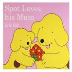 Spot Loves His Mum-Warne Publishing