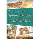 Spätsommerliebe in Carolina Creek: Großdruckausgabe (The Merry Men Weddingplanner)