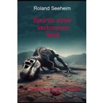 Spuren einer verlorenen Welt (Die Mission der Spirit of Europe, Band 5)