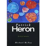 St. Ives Artists: Patrick Heron by Michael McNay (2002-11-01)