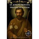 St. Joseph Novena Prayer Devotion: A Powerful 9-Day Journey with the Foster Father of Our Lord