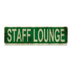 Staff Lounge ince sac levha sokak, komik metal levha, yatak odası, çiftlik, ev, bar, garaj, erkek mağarası için duvar dekorasyonu, duvar sanatı, hediyeler, 10,2 x 40,6 cm