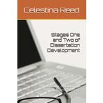 Stages One and Two of Dissertation Development: Prospectus development and Considerations: 1