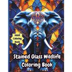 Stained Glass Wildlife Coloring Book: Intricate Animal Illustrations in Stunning Stained Glass Style for Stress Relief