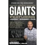 Stand on the Shoulders of Mindset Mastery Coaching Giant Featuring Johnny Wimbrey PH.D.