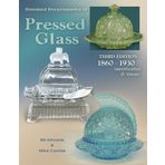 Standard Encyclopedia of Pressed Glass 1860-1930: Identification & Values
