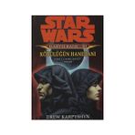 STAR WARS DARTH BANE 3 - KÖTÜLÜĞÜN HANEDANI - DREW KARPYSHYN