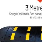 Starçelik 3 Metre Kauçuk Hız Kesici Set Kapaklı Yol Kasisi