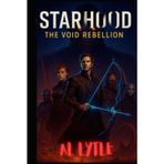 Starhood: The Void Rebellion
