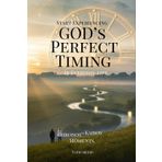Start Experiencing God's Perfect Timing In Everyday Life: Chronos and Kairos Moments