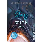 Stay with me (King City High 2): Die besten deutschen Wattpad-Bücher | Dramatische High School-Romance mit Found Family-Vibes und düsterem Geheimnis