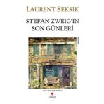 STEFAN ZWEIG'IN SON GÜNLERİ - LAURENT SEKSIK