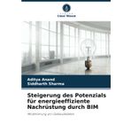 Steigerung des Potenzials für energieeffiziente Nachrüstung durch BIM