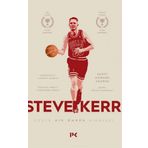 Steve Kerr - Eşsiz Bir Ömrün Hikayesi Profil Kitap