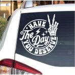 Sticker Dizayn Hak Ettiğin Günü Yaşa Sticker - Have The Day You Deserve Sticker - Araba Oto Cam Motosiklet Karavan Sticker - 00230 - Beyaz - 15x14 Cm