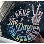 Sticker Dizayn Hak Ettiğin Günü Yaşa Sticker - Have The Day You Deserve Sticker - Araba Oto Cam Motosiklet Karavan Sticker - 00230 - Çok Renkli - 80x75 Cm