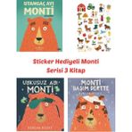 Sticker Hediyeli 3 Kitap Set- Iş Kültür Utangaç Ayı Monti, Uykusuz Ayı Monti , Başım Dertte Monti