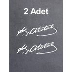 Sticker Usta 2 Adet Mustafa Kemal Atatürk Imza 00016-1 Beyaz 60X18 CM 40 x 12 cm stickerustab0fbd3bd-c09-40x12