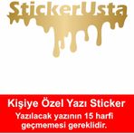 Sticker Usta Kişisel Isim Soyisim Kan Damlayan Isimlik Araba Oto Motosiklet Karavan Sticker 00609 Altın 80x37 Cm