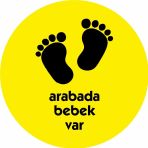 Sticker Usta Sarı 35x35 cm Arabada Bebek Var