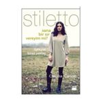 STILETTO SANA BIR SIR VEREYIM MI? ÖYLEYSE BIRAZ YAKLAŞ - CLAUDIA CARROLL