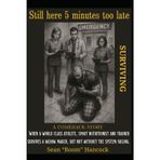 Still Here: 5 Minutes Too Late - Surviving: 1